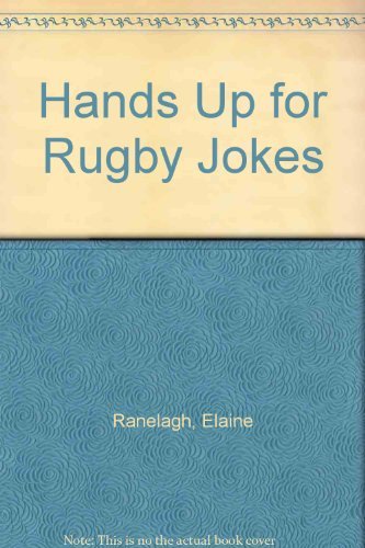 Beispielbild fr Hands up For Rugby Jokes zum Verkauf von WorldofBooks