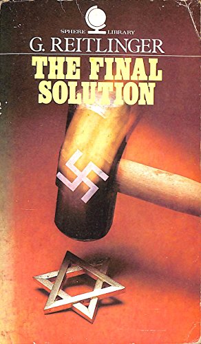The Final Solution: Attempt to Exterminate the Jews of Europe, 1939-45