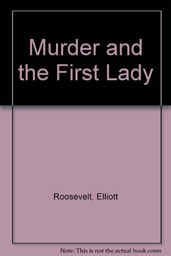 9780722174937: Murder And the First Lady