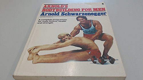 Stock image for Arnold's Bodybuilding for Men for sale by MusicMagpie