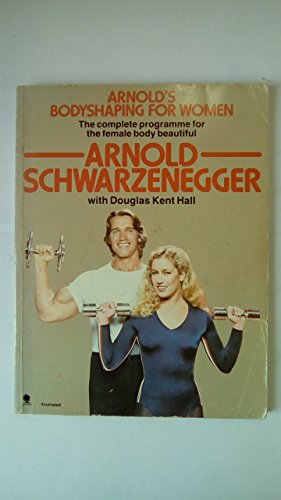 9780722176641: Arnold's Bodyshaping For Women