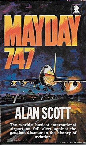 Beispielbild fr Mayday 747 zum Verkauf von WorldofBooks