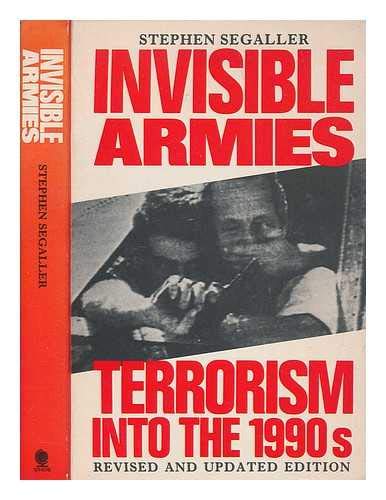 Beispielbild fr Invisible Armies: Terrorism Into the 1990'S zum Verkauf von Cambridge Rare Books