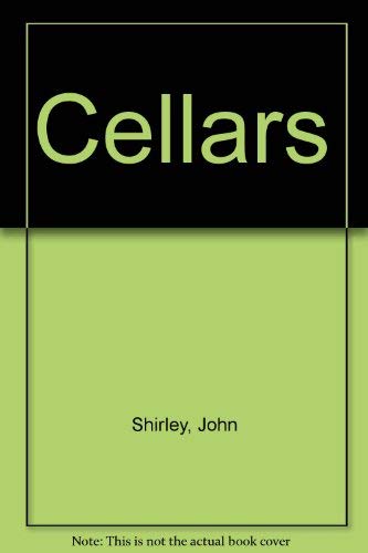 Cellars (9780722177945) by John Shirley