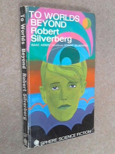 To Worlds Beyond (9780722178423) by Robert Silverberg