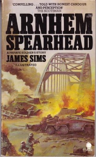 9780722178607: Arnhem Spearhead: A Private Soldier's Story