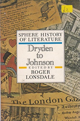 Beispielbild fr Shel 04:Dryden To Johnson: Dryden to Johnson v. 4 (Sphere History of Literature) zum Verkauf von AwesomeBooks