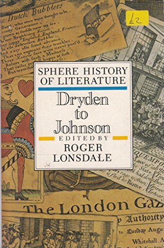 Stock image for Shel 04:Dryden To Johnson: Dryden to Johnson v. 4 (Sphere history of literature) for sale by Reuseabook