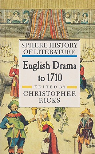 9780722178973: Sphere History of Literature: English Drama to 1710 v. 3