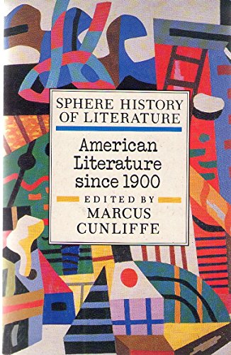 Imagen de archivo de Shel 09:American Lit Since 1900: American Literature Since 1900 v. 9 (Sphere history of literature) a la venta por AwesomeBooks