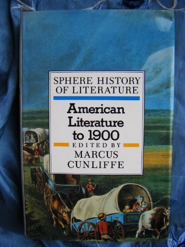 Beispielbild fr American literature to 1900 (Sphere History of Literature) (v. 8) zum Verkauf von Wonder Book