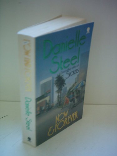 Now and Forever (9780722181270) by Danielle Steel