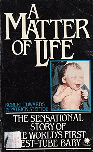 A MATTER OF LIFE (9780722181737) by R.G. Edwards; Patrick Steptoe