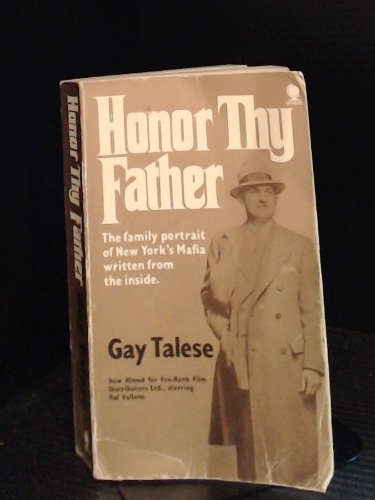9780722183533: Honor Thy Father - The Family Portrait Of New York's Mafia Written From The Inside [Paperback] Gay Talese