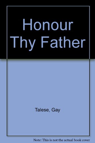 9780722183533: Honor Thy Father.The family portrait of New York's Mafia written from the Inside