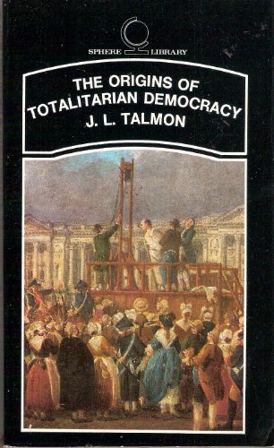 Stock image for The Origins of Totalitarian Democracy for sale by Better World Books Ltd