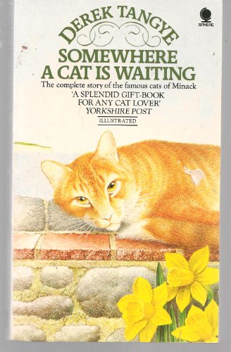 9780722183595: Somewhere a Cat is Waiting: Comprising in Abridged And Edited Versions a Cat in the Window, Lama, a Cat Affair