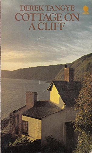 Cottage on a Cliff (9780722183632) by Derek Tangye