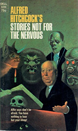 Alfred Hitchcock's Stories Not for the Nervous (9780722184561) by Alfred Hitchcock