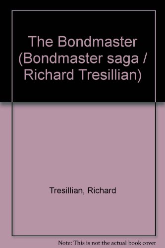 Stock image for The Bondmaster for sale by WorldofBooks