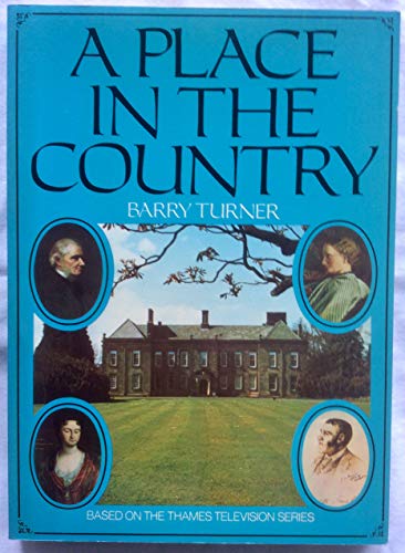 A Place in the Country (9780722186398) by Barry Turner