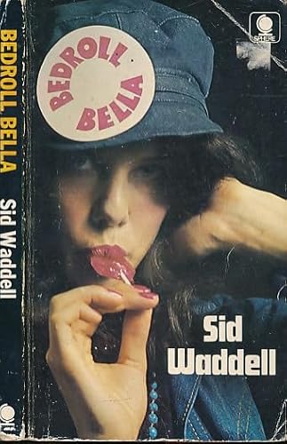 Bedroll Bella (9780722187869) by Sid Waddell