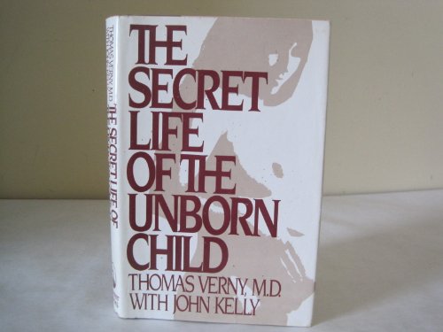 Beispielbild fr Secret Life of the Unborn Child zum Verkauf von GF Books, Inc.