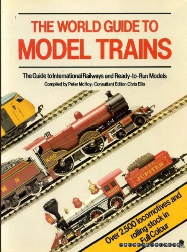 Beispielbild fr The World Guide to Model Trains zum Verkauf von Wonder Book