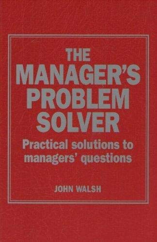 9780722188538: Manager's Problem Solver: Practical Solutions to Manager's Questions