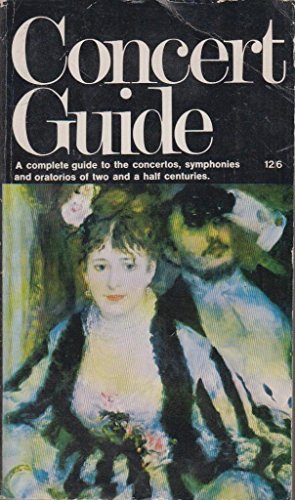 Concert Guide: A Handbook for Music-Lovers (9780722190036) by Gerhart Von Westerman