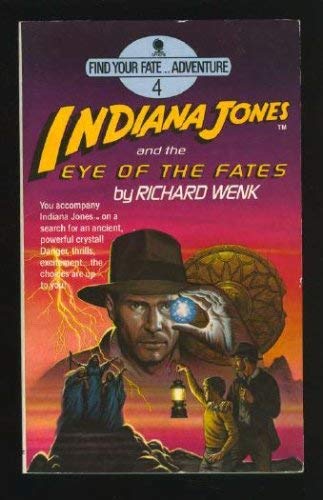 Stock image for Indiana Jones and the Eye of the Fates (Find your fate adventure) for sale by Goldstone Books