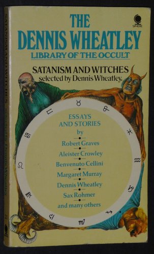 Beispielbild fr The Dennis Wheatley Library of the Occult - Satanism and Witches zum Verkauf von Michael Knight, Bookseller