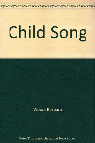 Beispielbild fr Childsong zum Verkauf von Better World Books: West