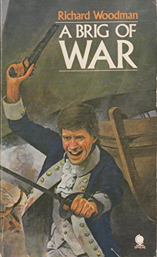 Stock image for A BRIG OF WAR. ( #3 in Captain Nathaniel Drinkwater Series ) for sale by Comic World