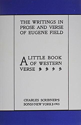 A Little Book of Western Verse (9780722231760) by Eugene Field
