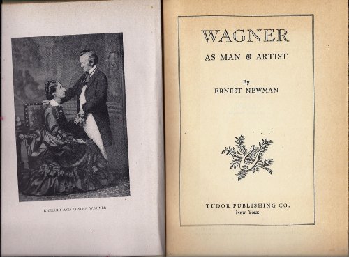 Wagner As Man and Artist (9780722255940) by Newman, Ernest