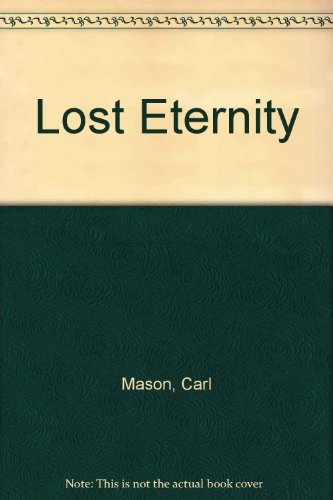 Stock image for The Lost Eternity : A Collection of Poems for sale by Sarah Zaluckyj