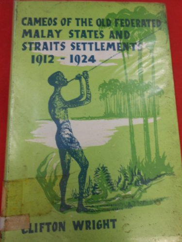Stock image for Cameos of the Old Federated Malay Straits [I.E. States] and Straits Settlements for sale by ThriftBooks-Atlanta