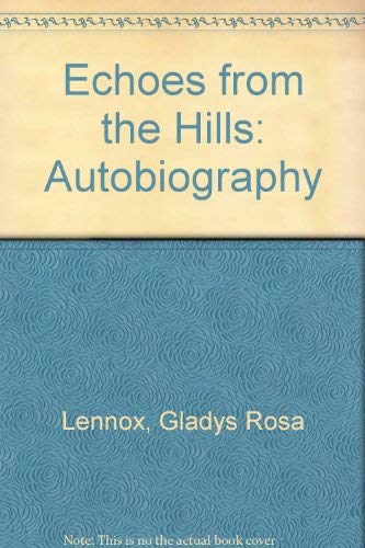 Echoes from the hills (9780722311769) by Lennox, Gladys Rosa