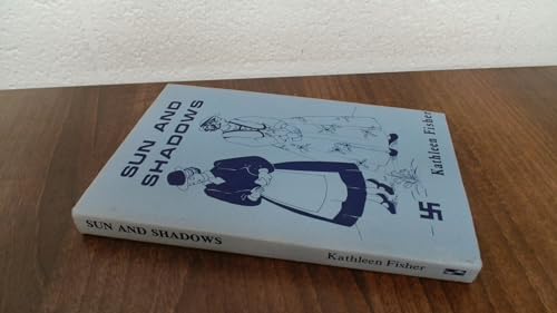 Sun and Shadows. Holidays in Hitler's Reich (9780722315453) by Kathleen Fisher