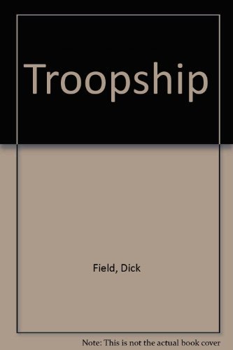 Stock image for Troop -Ship for sale by Karen Millward