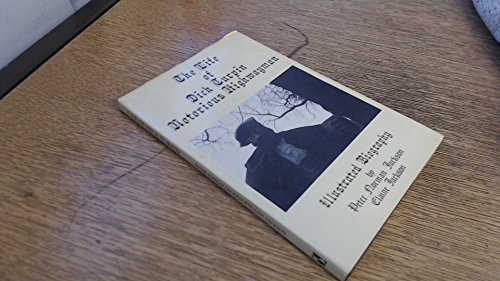 Beispielbild fr The Life of Dick Turpin: Notorious Highwayman zum Verkauf von WorldofBooks