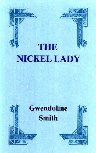 Stock image for The Nickel Lady for sale by Masalai Press