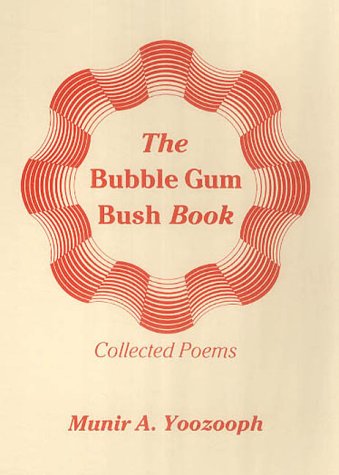 Beispielbild fr Bubble Gum Bush Book: Collected Poems zum Verkauf von WorldofBooks