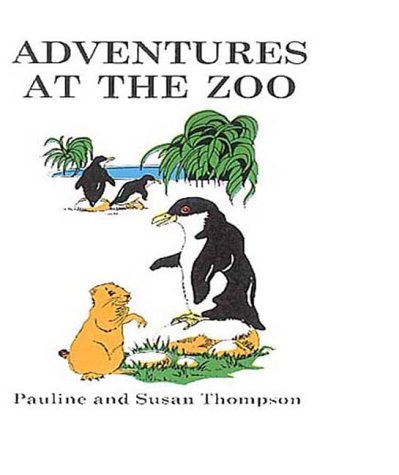 Adventures at the Zoo (9780722332993) by Thompson, Pauline; Thompson, Susan