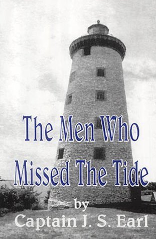 Beispielbild fr The Men Who Missed the Tide (an author inscribed first printing) zum Verkauf von S.Carter