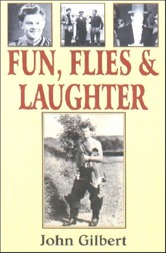 Fun, Flies and Laughter (9780722337868) by John Gilbert
