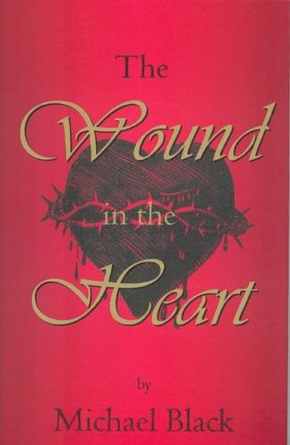 The Wound in the Heart (9780722339640) by Black, Michael