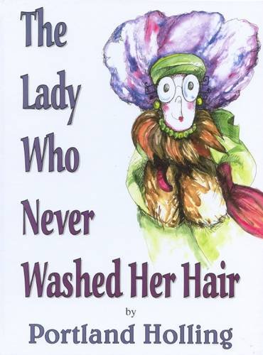 Beispielbild fr The Lady Who Never Washed Her Hair zum Verkauf von AwesomeBooks