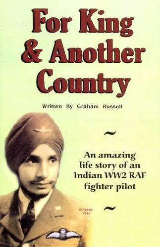Imagen de archivo de For King and Another Country: An Amazing Life Story of an Indian WW2 RAF Fighter Pilot a la venta por WorldofBooks
